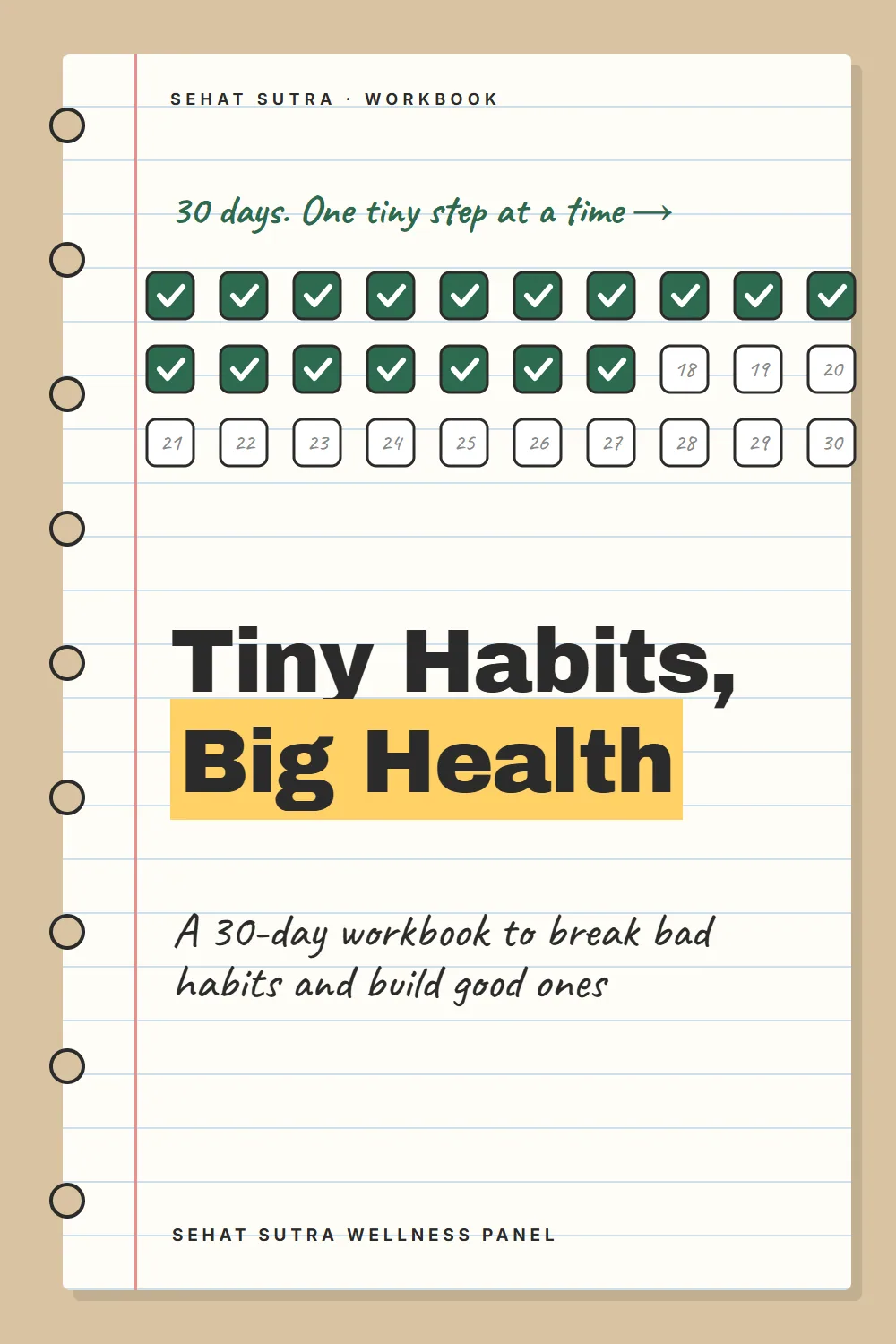 Tiny Habits, Big Health: A 30-Day Workbook to Break Bad Habits and Build Good Ones